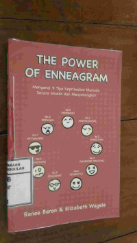 Image of the POWER OF ENNEAGRAM: MENGENAL 9 TIPE KEPRIBADIAN MANUSIA SECARA MUDAH DAN MENYENANGKAN