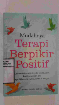 Image of MUDAHNYA TERAPI BERPIKIR POSITIF
