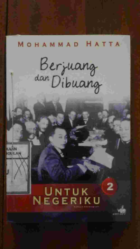Image of Berjuang dan Dibuang (Seri Untuk Negriku Sebuah Otobiografi Cover Baru)