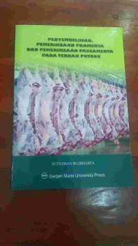 Image of Penyembelihan,Pemeriksaan Pramerta,dan Pemeriksaan Pascamerta pada Ternak potong