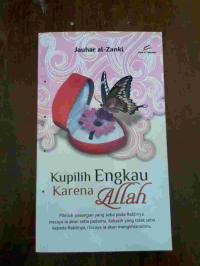 Image of Kupilih Engkau karena Alloh