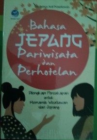 Image of Lancar Bahasa Jepang Pariwisata dan Perhotelan
