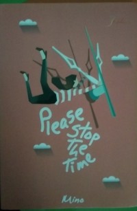 Image of Please Stop the Time