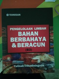 Image of Mengelola Limbah Bahan Berbahaya dan Beracun