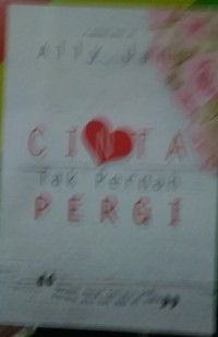 Image of Cinta Tak Pernah Pergi