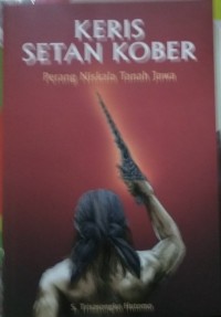 Image of Keris Setan Kober, Perang Niskala tanah Jawa