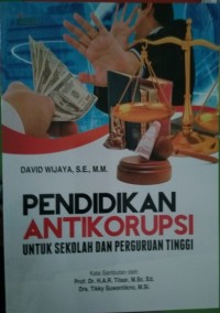 Image of Pendidikan Antikorupsi untuk Sekolah dan Perguruan Tinggi