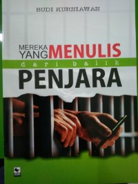 Image of Mereka Yang Menulis Dari Balik Penjara