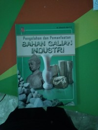 Image of Pengolahan dan Pemanfaatan Bahan Galian Industri