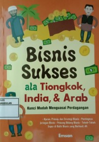 Image of Bisnis sukses ala tiongkok, india, & arab