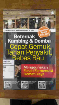 Image of BETERNAK KAMBING DAN DOMBA CEPAT GEMUK, TAHAN PENYAKIT, BEBAS BAU MENGGUNAKAN PAKAN FERMENTASI HEMAT BIAYA